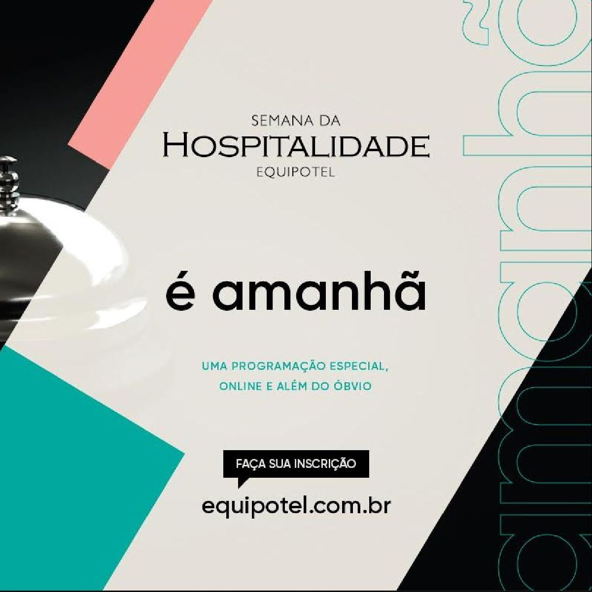 EQUIPOTEL PROMOVE SEMANA DA HOSPITALIDADE